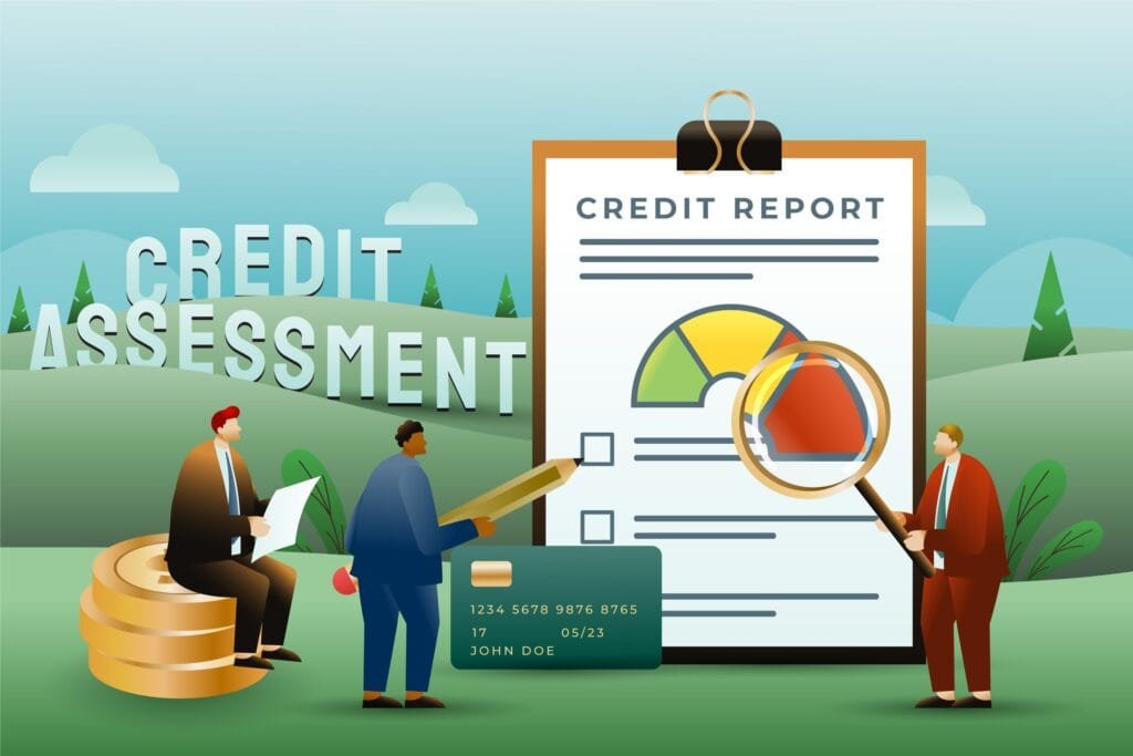 Banks check and assess your credit score carefully